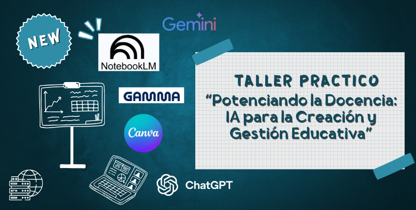Taller: Potenciando la Docencia: IA para la Creación y Gestión Educativa
