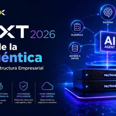Nutanix .NEXT 2026: La Era de la IA Agéntica Llega a tu Infraestructura Empresarial